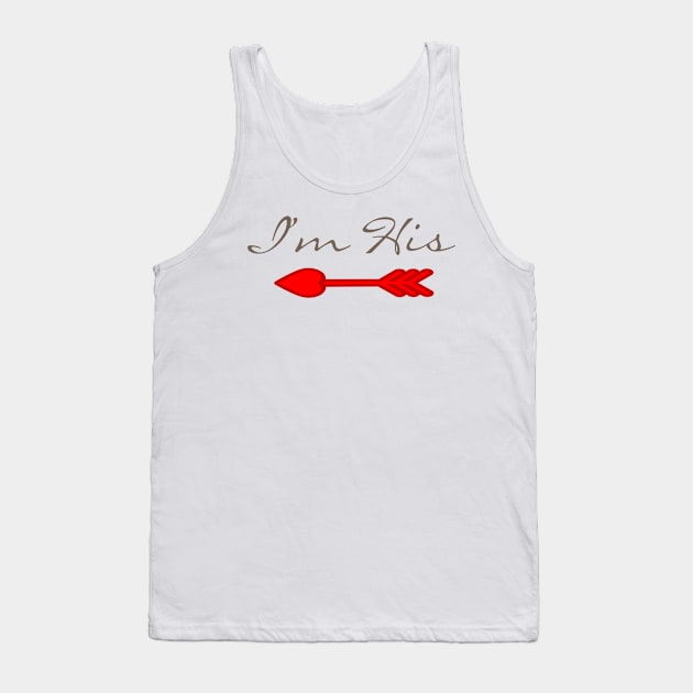 I'm His Tank Top by VersatileCreations2019